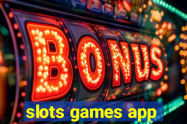 slots games app